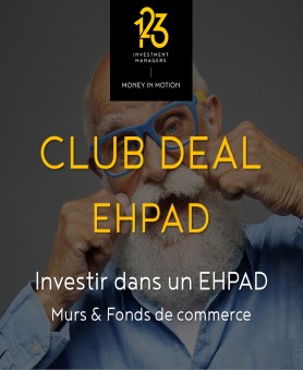 Programme Ehpad Epad Ephad Mapad - Nouveau Club Deal EHPAD | Dure cible : 3 ans* / Nouveau Club Deal EHPAD